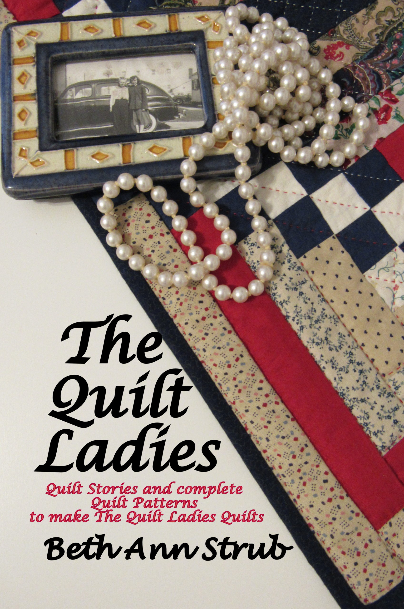 The Quilt Ladies Quilt Pattern Book Quilt