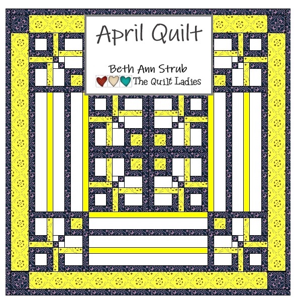 April Quilt Pattern by The Quilt Ladies